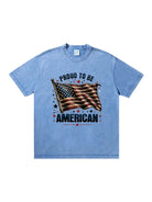 Proud To Be America Independence Day Custom T-shirts