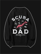 Scuba Dad Custom Sweatshirt