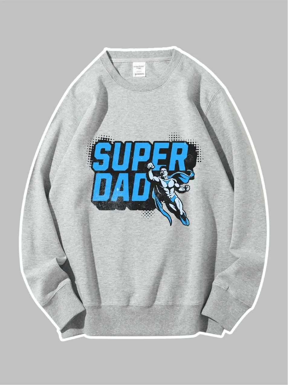 Super Dad Custom Sweatshirt