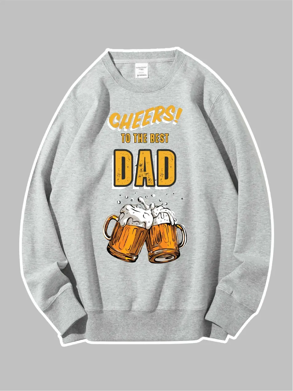 Cheers To The Best Dad Custom Sweatshirt