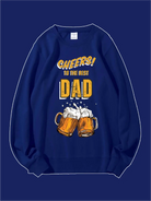 Cheers To The Best Dad Custom Sweatshirt