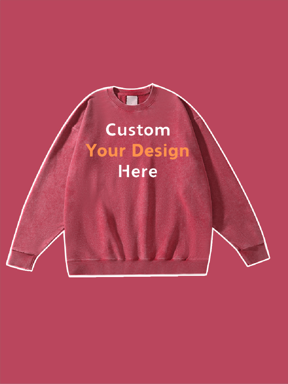 Custom Your Design Here Embroidery Sweatshirt