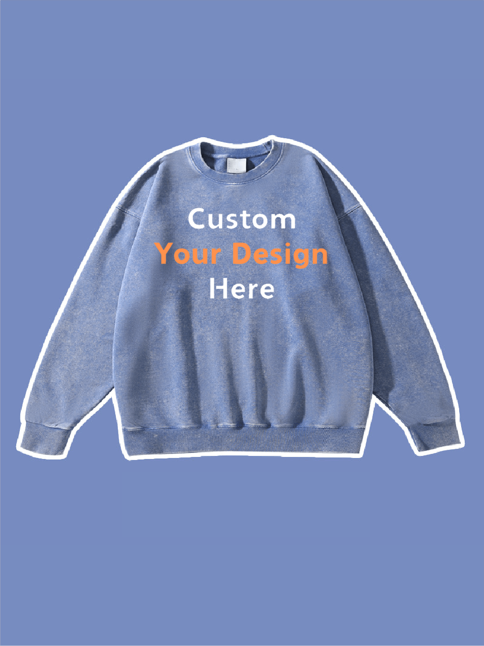 Custom Your Design Here Embroidery Sweatshirt