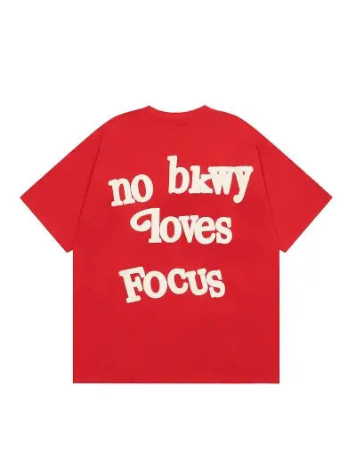 No Bkwy Loves Focus T-shirt