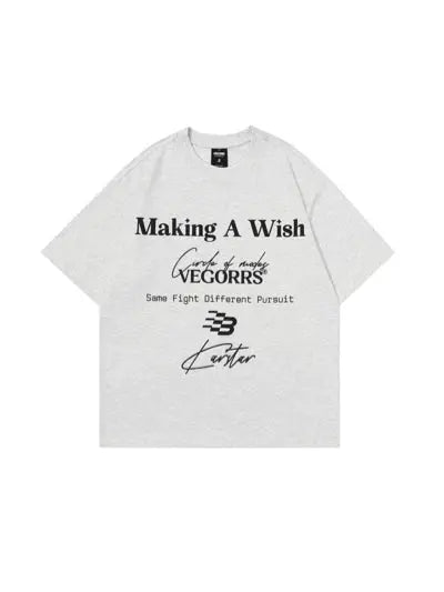 Making a Wish Slogan Graphic Tees