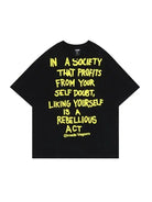 In A Society Funny Slogan Tees