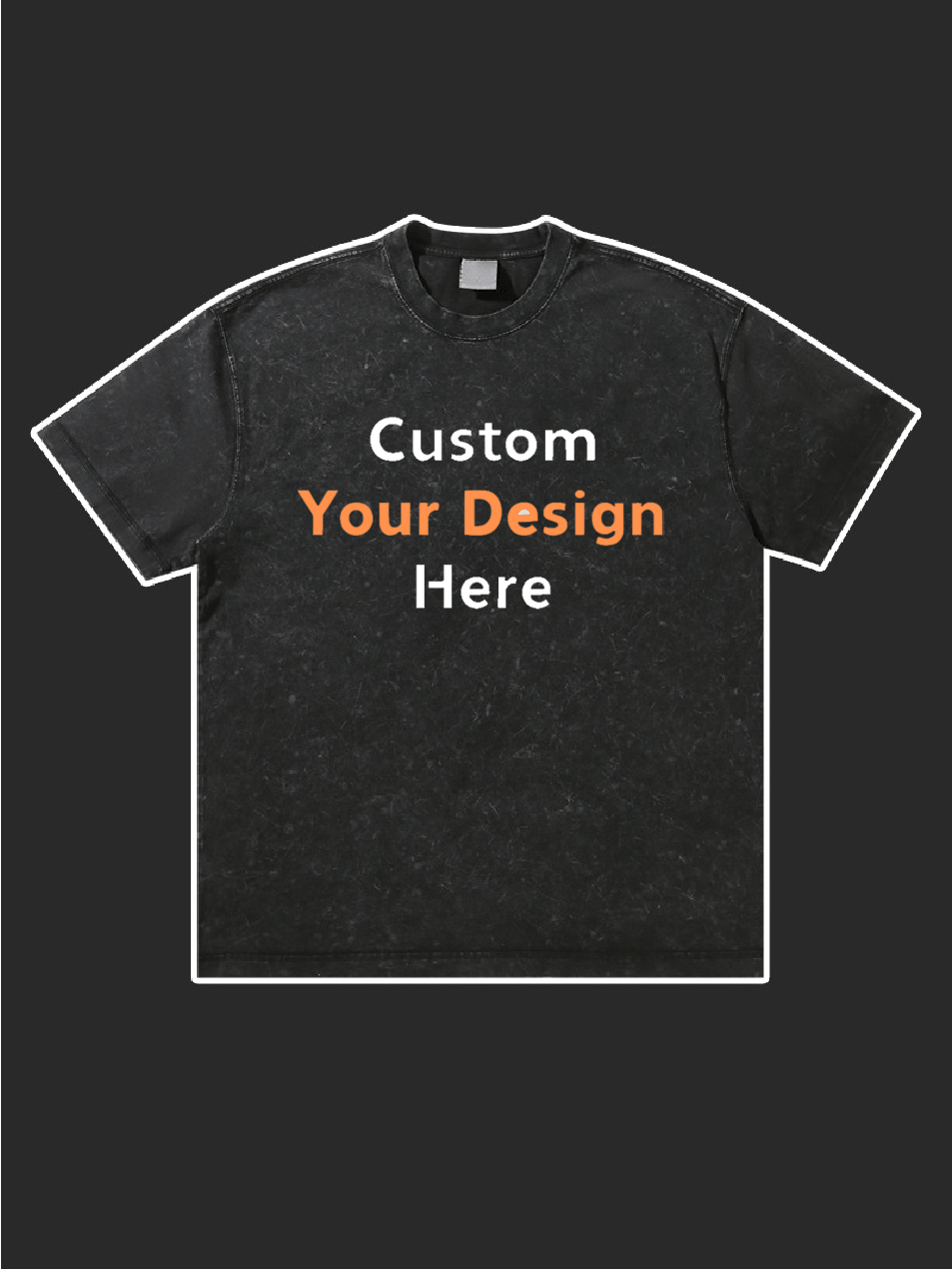 Custom Your Design Here Printed T-Shirt