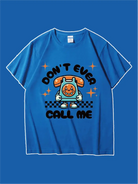 Don't Ever Call Me Funny T-shirt